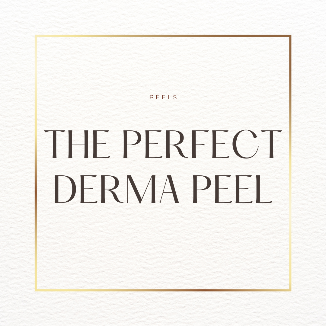 The perfect Derma peel