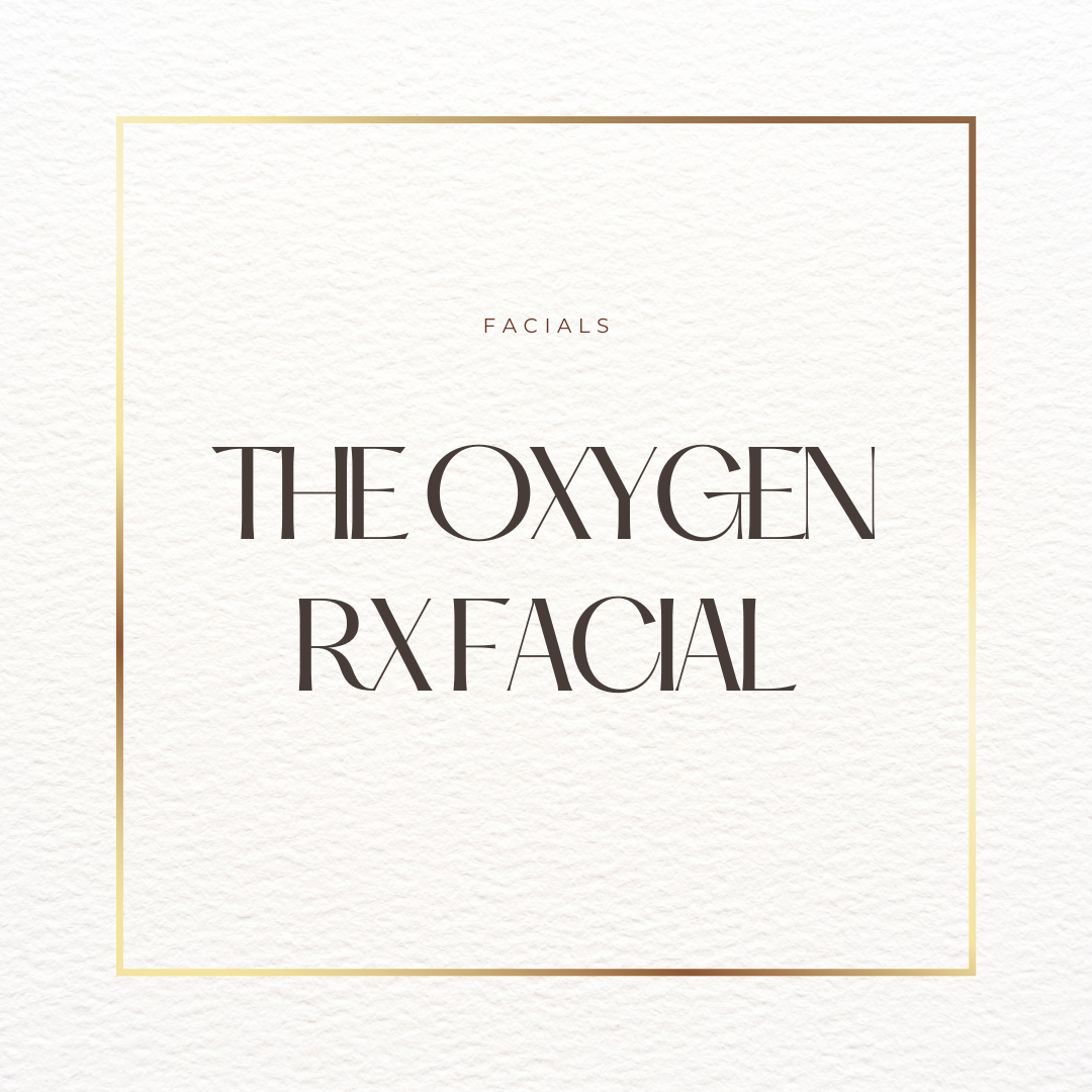 The Oxygen RX Facial