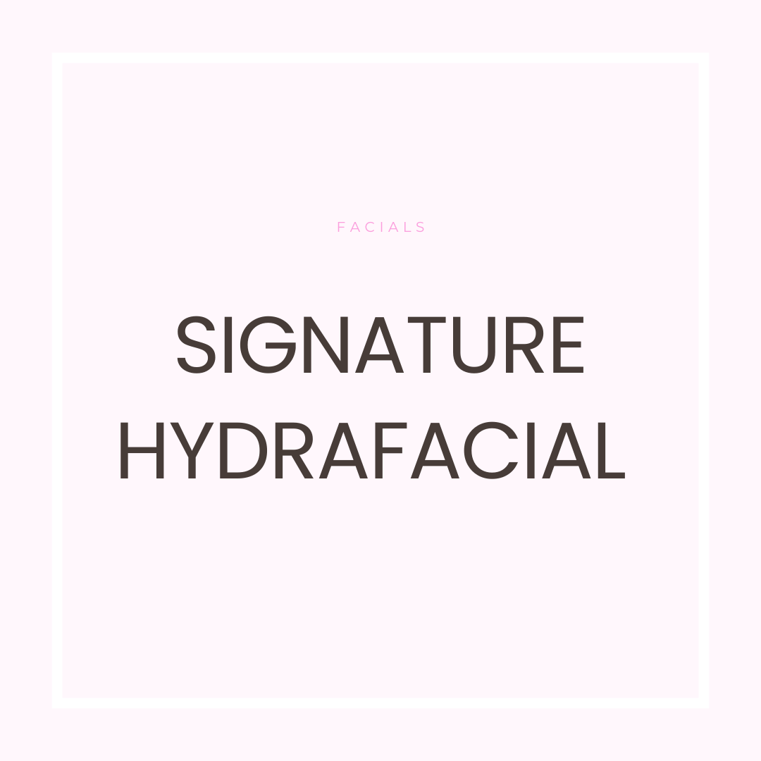 Signature Hydrafacial